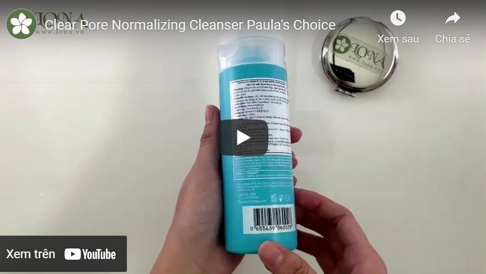 sữa rửa mặt thu nhỏ lỗ chân lông Paula's Choice