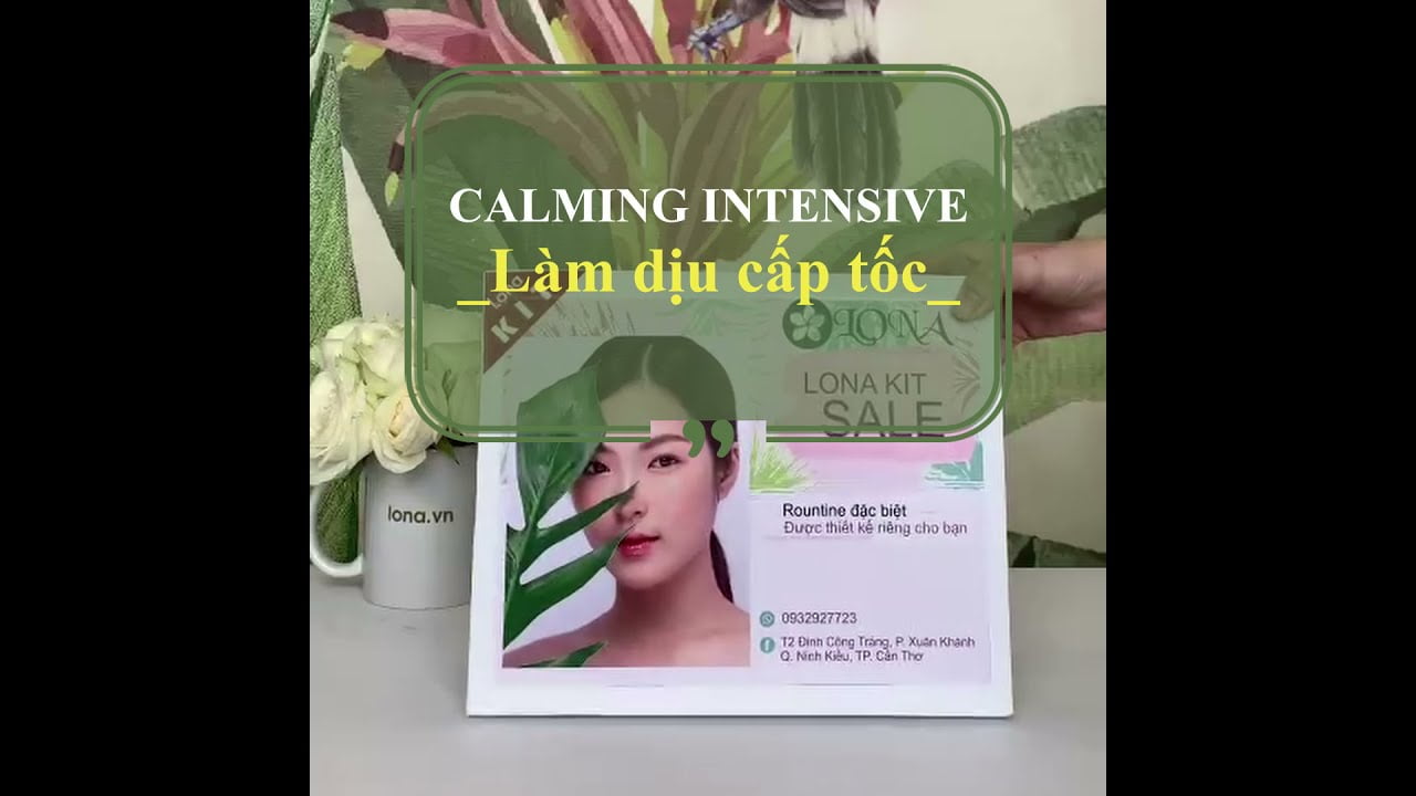 Lona Kit 9 Calming Intensive chính hãng