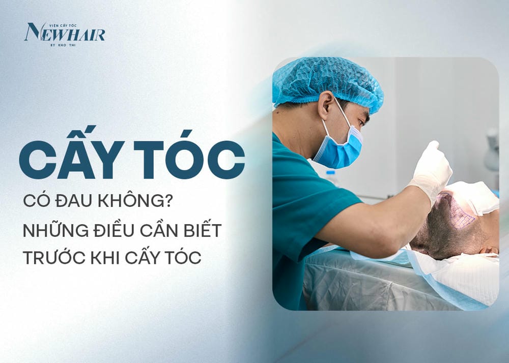 Các rủi ro, tác dụng phụ liên quan đến đau và cảm giác sau cấy tóc là gì?